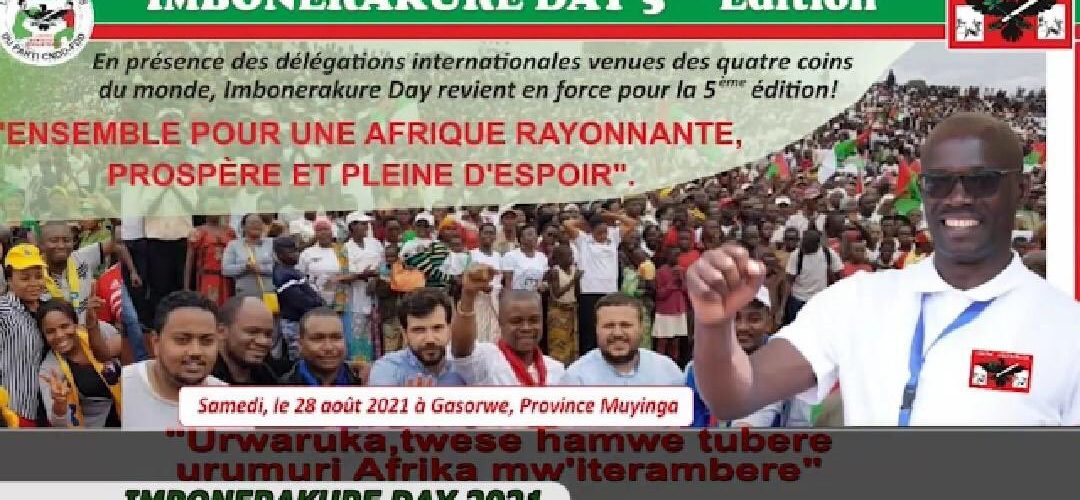 BURUNDI : Journée – IMBONERAKURE DAY – 2021 à GASORWE, le 28-08-2021 / MUYINGA