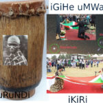 BURUNDI : Le TEMPS - iKiRi, uMWaNYa,iGiHe - chez les BARUNDI