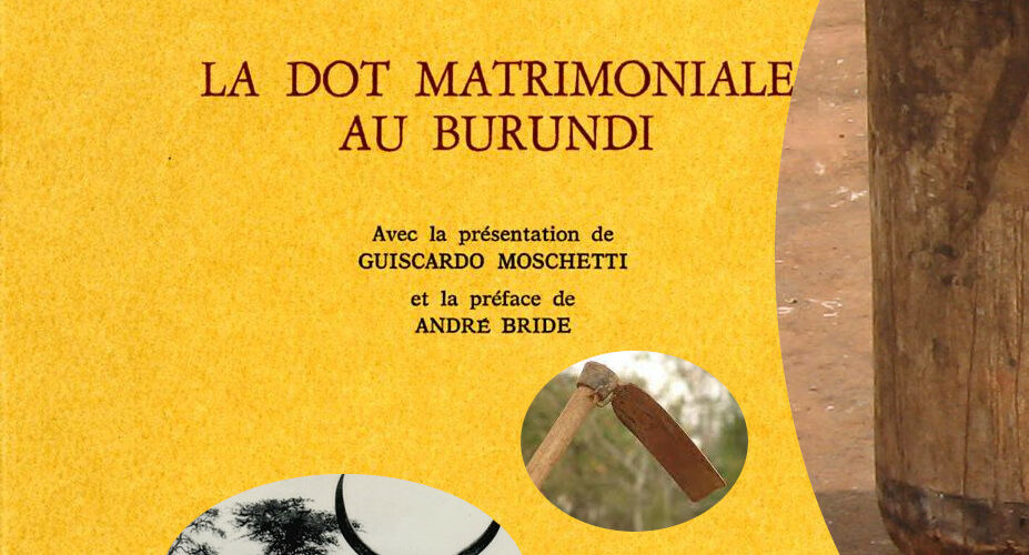 Burundi : Ubugeni – le mariage coutumier -, outil social, socio-politique, diplomatique des Barundi