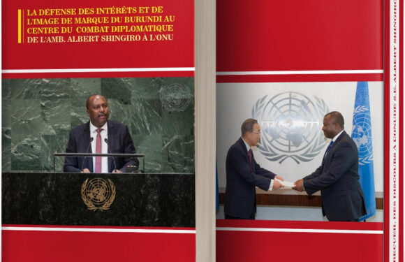 Shingiro Albert : Recueil sur la diplomatie du Burundi à l’ONU entre 2014 et 2020